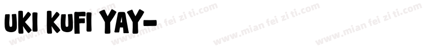 UKI Kufi Yay字体转换